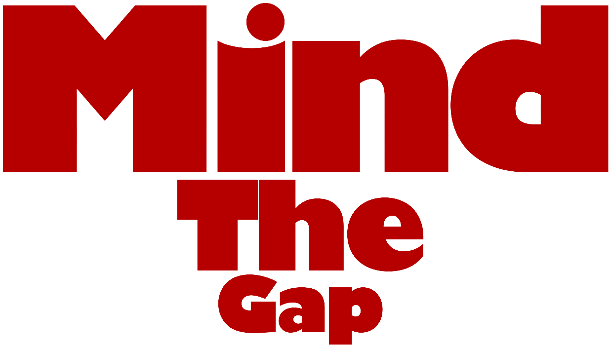Mind The Gap